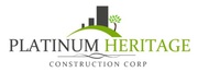 Platinum Heritage Construction Corp